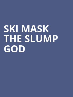 Ski Mask The Slump God at O2 Academy Islington